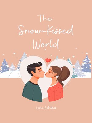cover image of The Snow-Kissed World